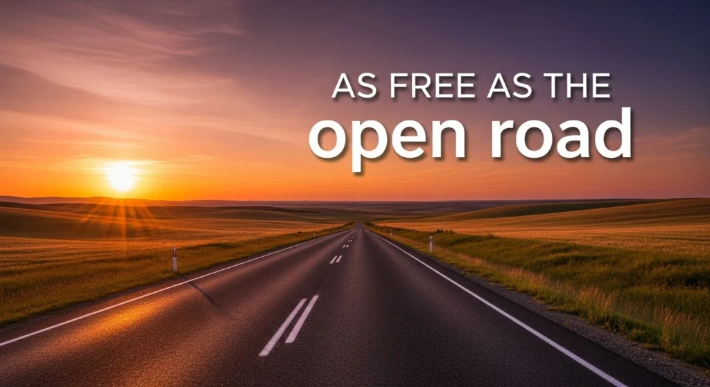 As free as the open road
