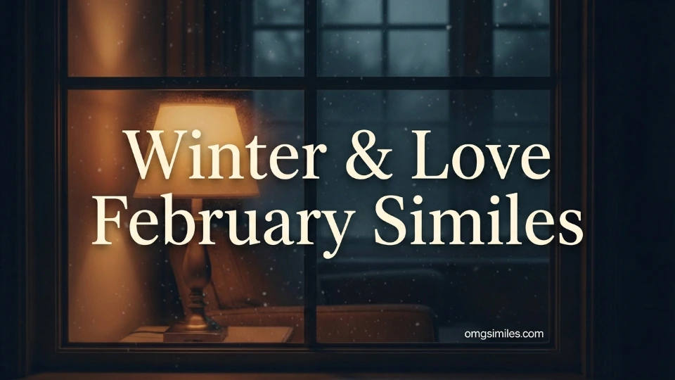 Winter & Love February Similes
