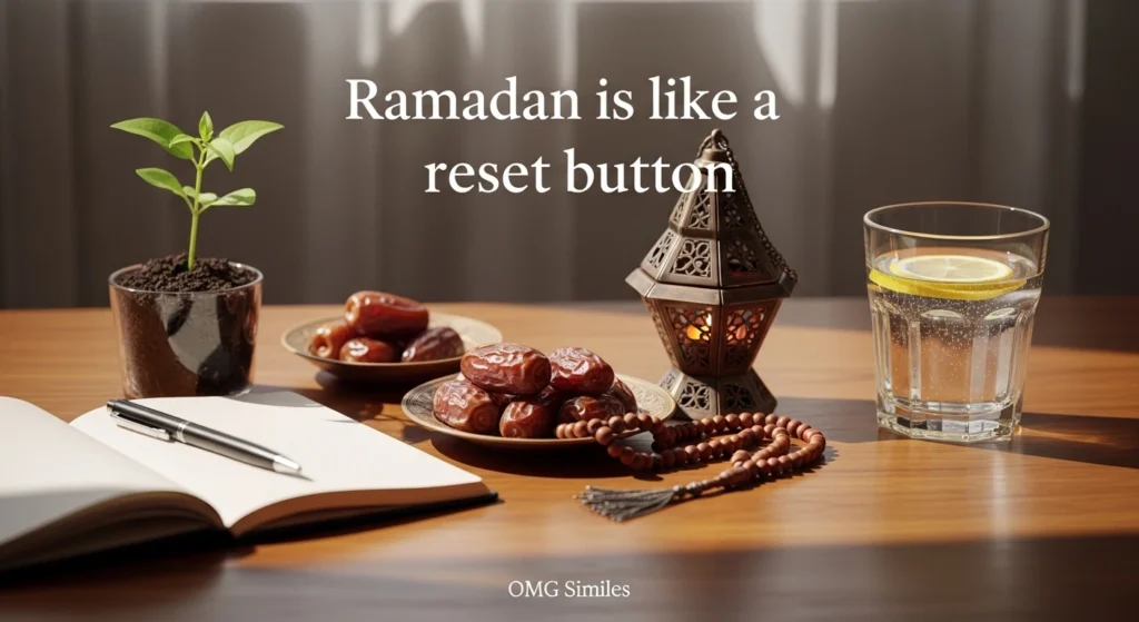 Ramadan is like a reset button