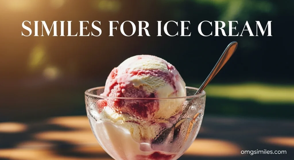 Similes for Ice Cream