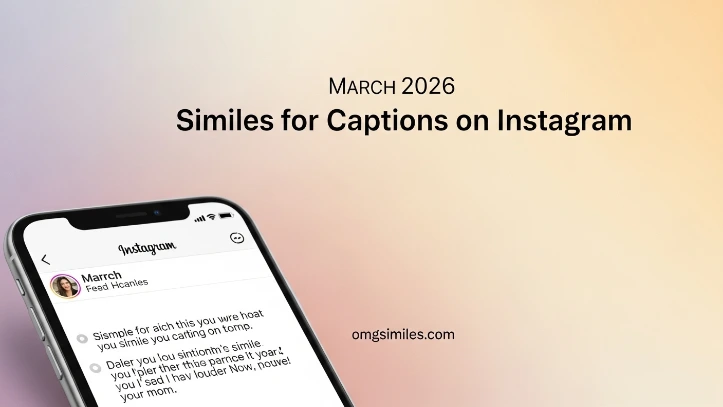 March 2026 Similes for Captions on Instagram