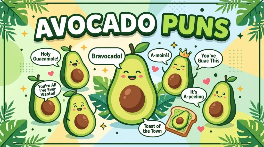 Avocado Puns