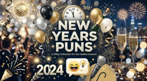 New Years Puns That Will Make You Laugh Into 2026 🎉