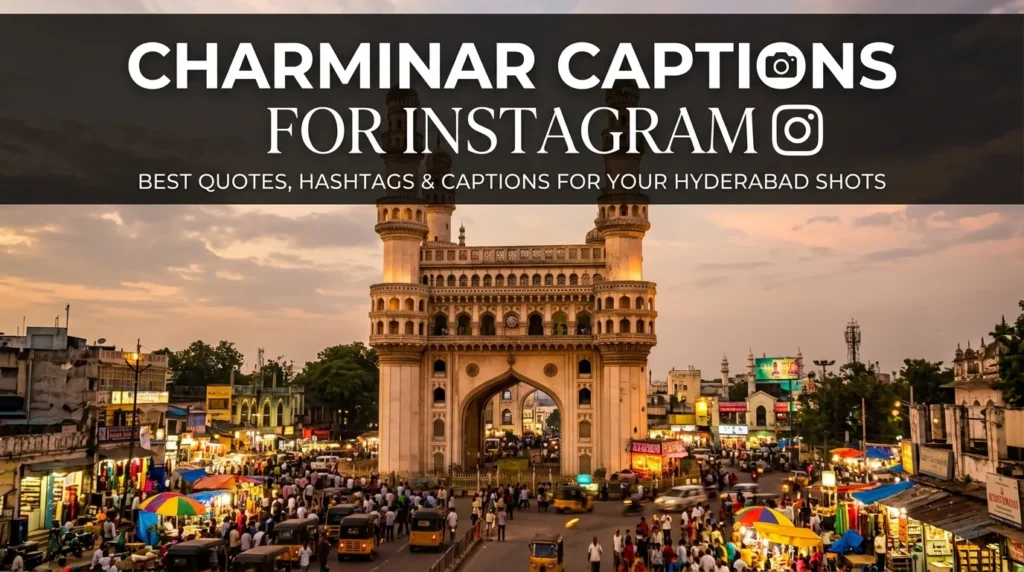 Charminar Captions for Instagram