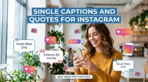 375+ Single Captions And Quotes For Instagram 💖 2026