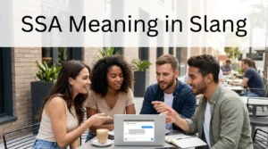 234+SSA Meaning in Slang What It Really Means in Texts, TikTok, Snapchat, and Online Chats